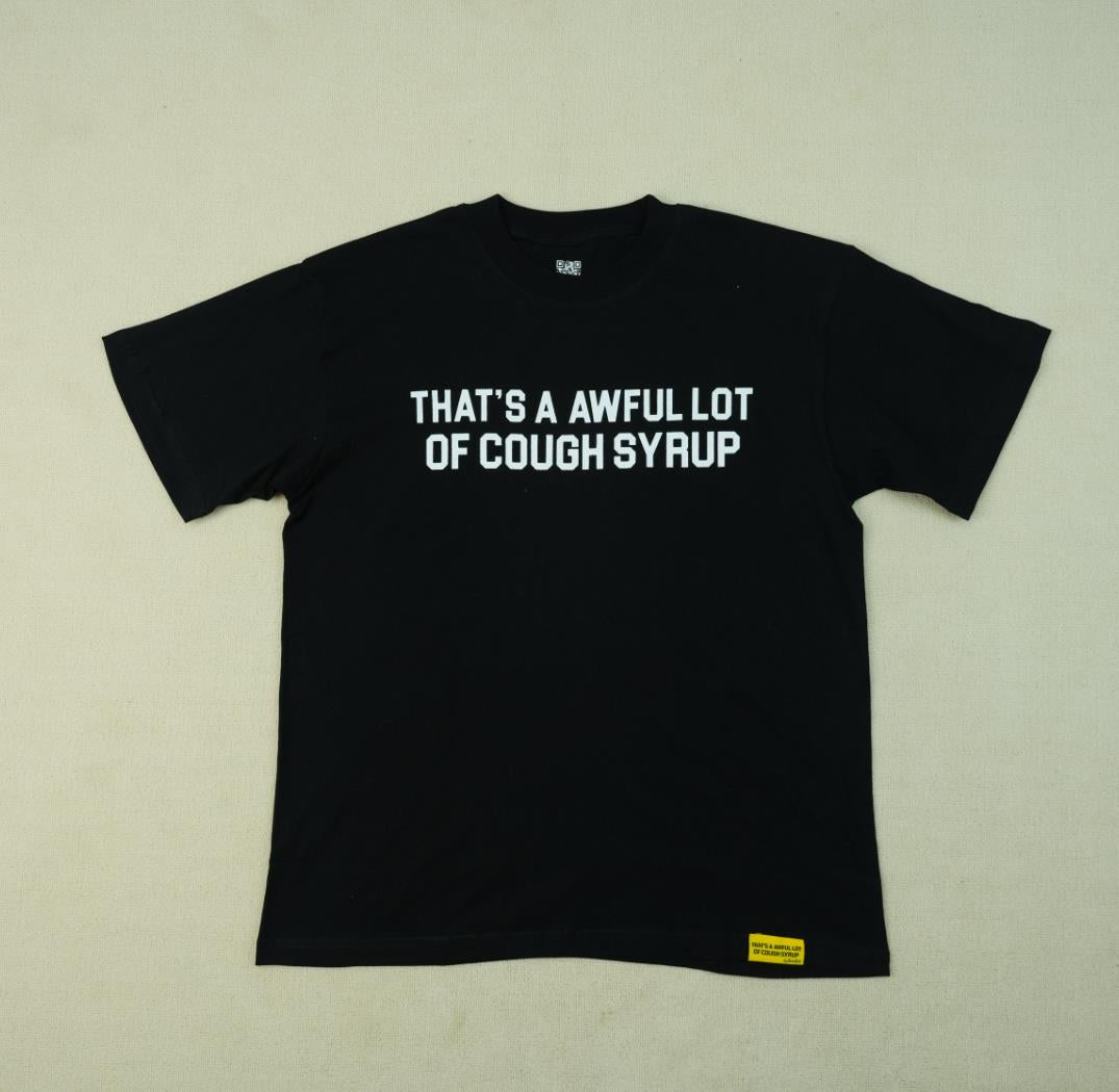 Cough Syrup Shirt