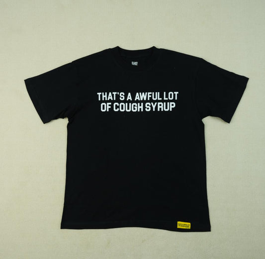 Cough Syrup Shirt